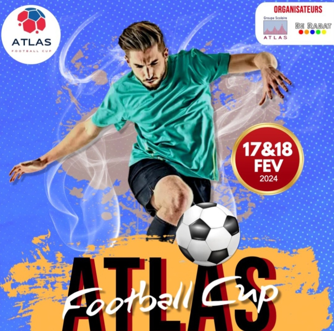 Atlas Football Cup . Etudes , Sports , amitié et talents .