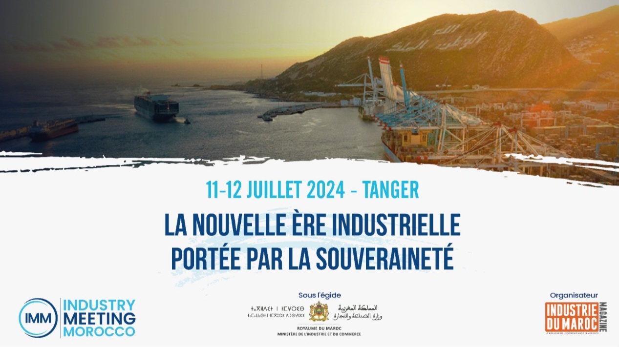 Et vint la nouvelle ère industrielle portée vers et par la notion de souverainté . Tanger welcome