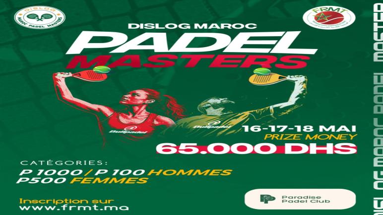 DMPM . C’est à dire ..Le Dislog Maroc Padel Masters. Welcome